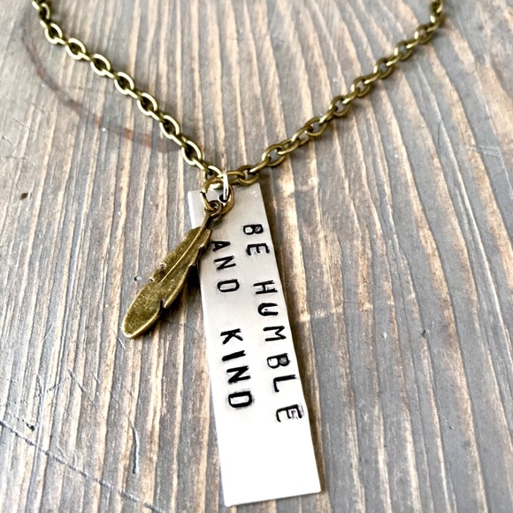 handmade Jewelry - Hand stamped “BE HUMBLE AND KIND” necklace handmade Jewelry - Hand stamped “BE HUMBLE AND KIND” necklace